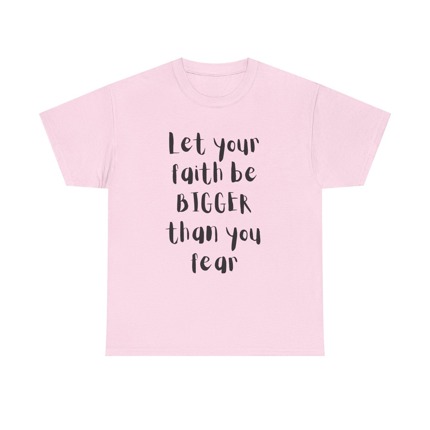 My Faith Is Bigger Tee